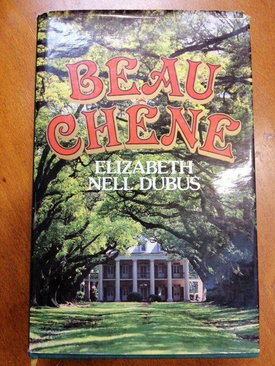 livre " le dernier rêve de beau chêne " écrit par Elizabeth Nell Dubus