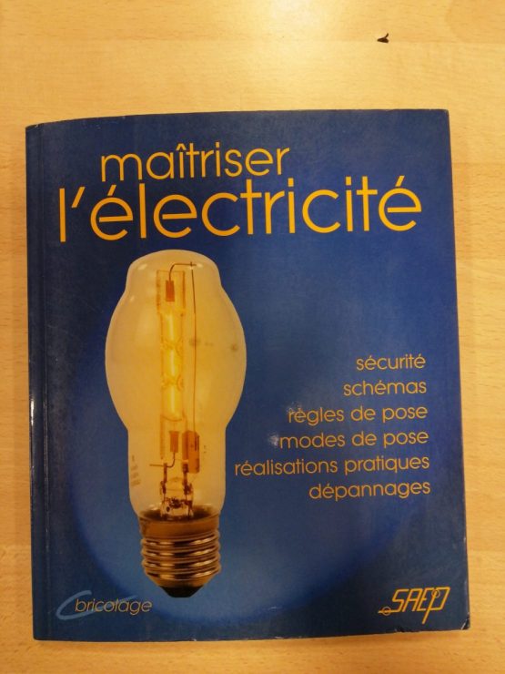 Maitriser l'électricité