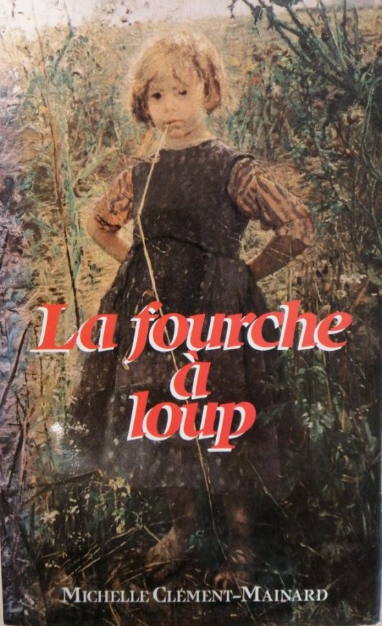 Livre (La fourche à loup)