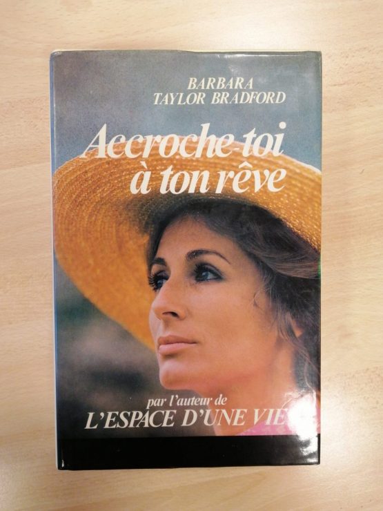 Roman ACCROCHE-TOI A TON REVE