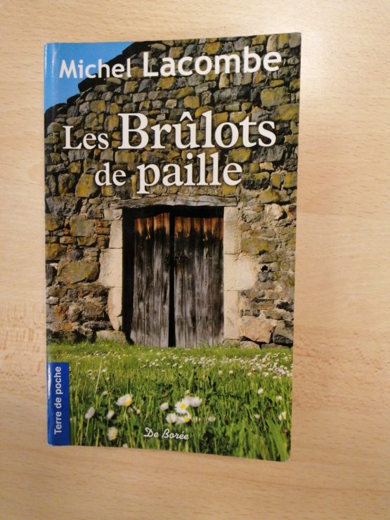 Titre : Le Brûlots de paille
