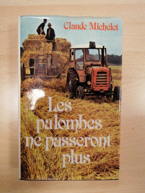 les palombes ne passeront plus
