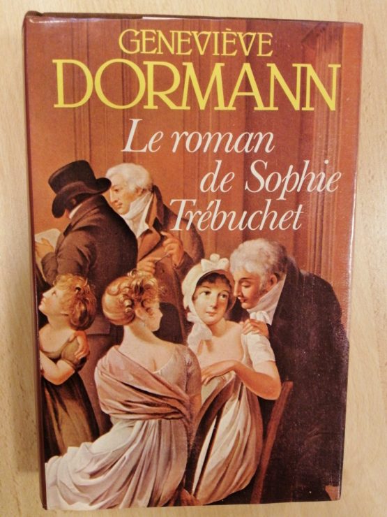 Livre le Roman de Sophie Trébuchet
