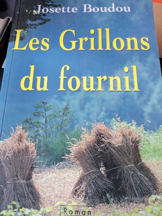 Les grillons du fournil de Josette Boudou