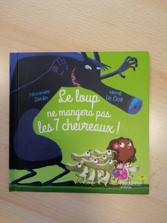 Le loup ne mangera pas les 7 chevreaux