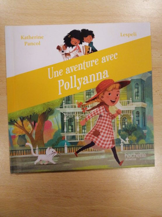 une aventure avec pollyanna